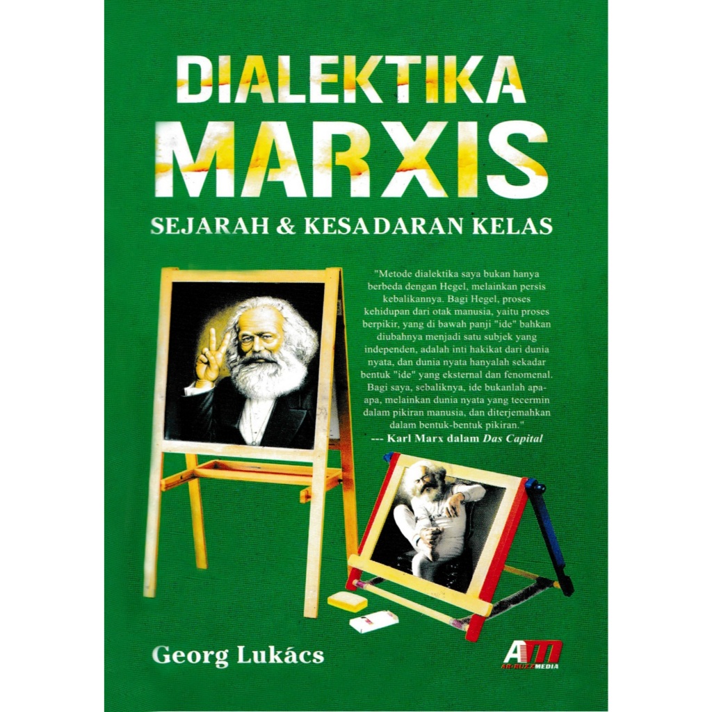 Dialektika Marxis Sejarah & Kesadaran Kelas