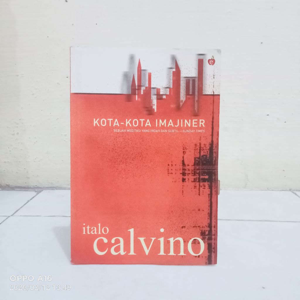 BUKU NOVEL KOTA KOTA IMAJINER SEBUAH MEDITASI YANG INDAH DAN SUBTIL