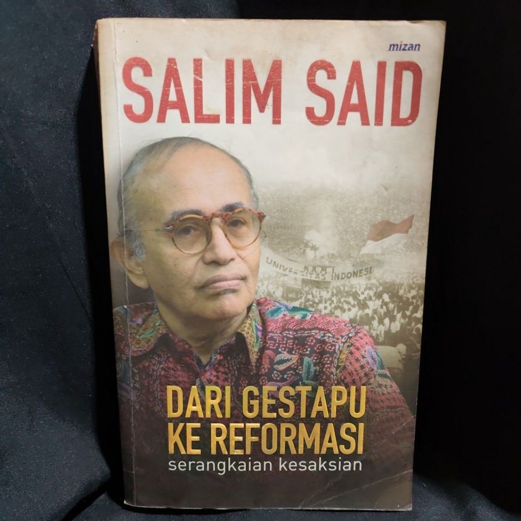 Buku Original DARI GESTAPU KE REFORMASI SERANGKAIAN KESAKSIAN - SALIM SAID