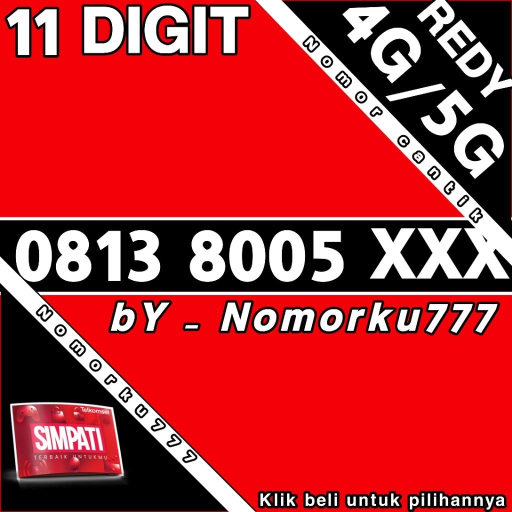 NOMOR CANTIK TELKOMSEL 11DIGIT SUPPORT 4G&5G - KARTU PERDANA SIMPATI CANTIK SERI 8005