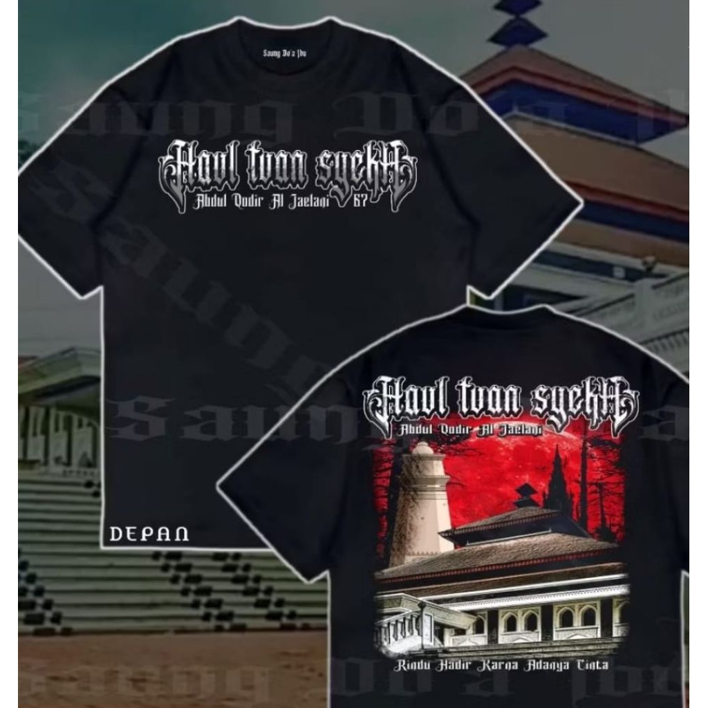 Kaos Viral Haul Tuan Syekh Abdul Qodir Jaelani Desain Sponsor