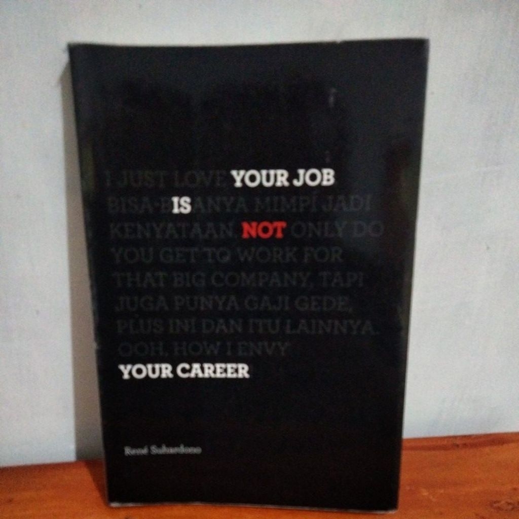 Your Job Is Not Your Career