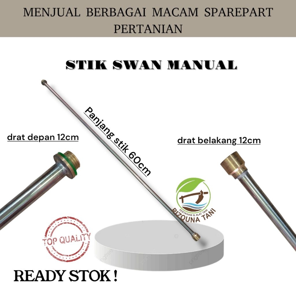 STIK SWAN MANUAL / STIK SPRAYER / STIK SWAN BESI / STIK MANUAL