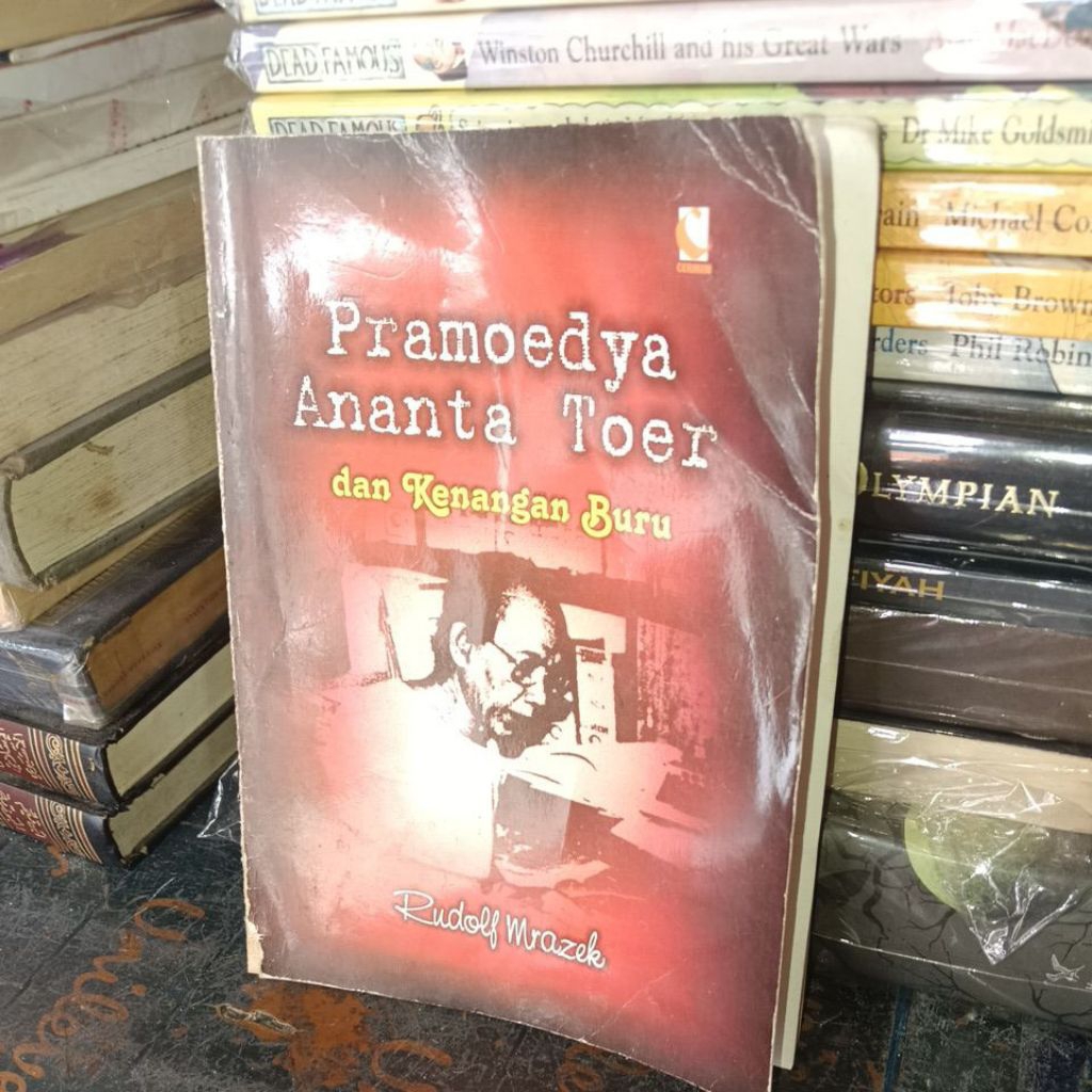 Pramoedya Ananta Toer
dan Kenangan Buru

Rudolf Mrazek