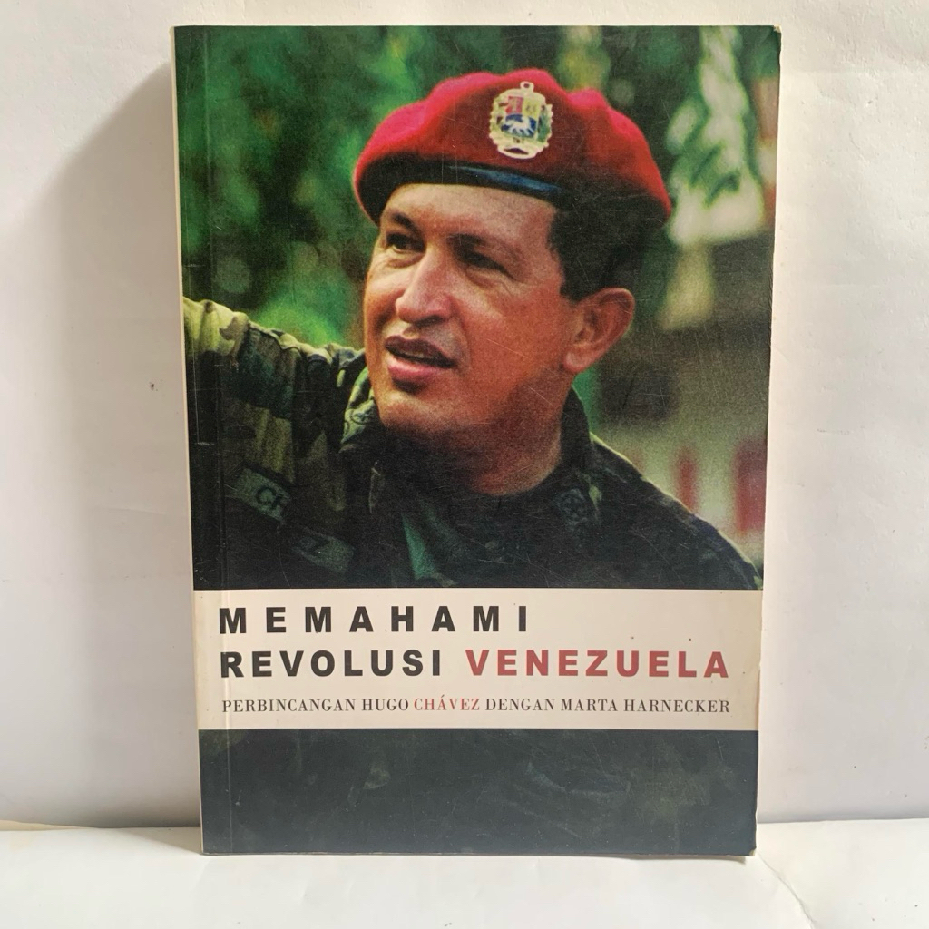 memahami revolusi venezuela perbincangan hugo chaves dengan marta harnecker ORIGINAL
