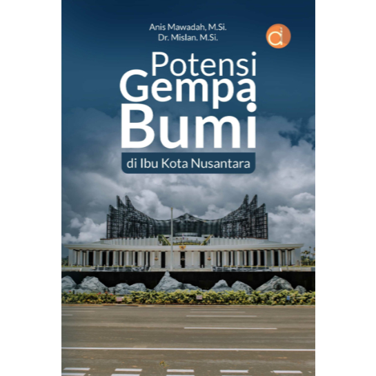 Buku Potensi Gempa Bumi di Ibu Kota Nusantara - Buku ori -