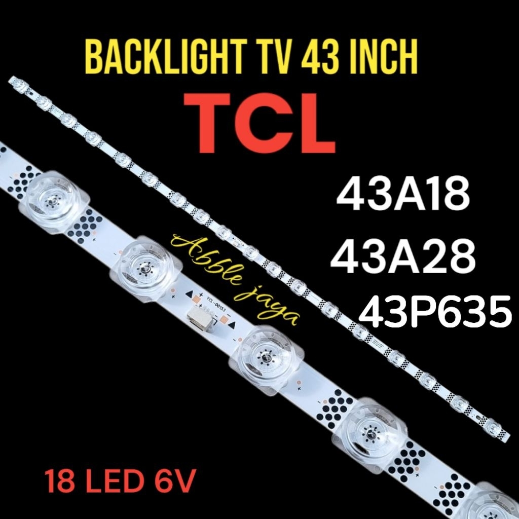 BACKLIGHT TCL 43 INCH 43A18-43A28 43P635