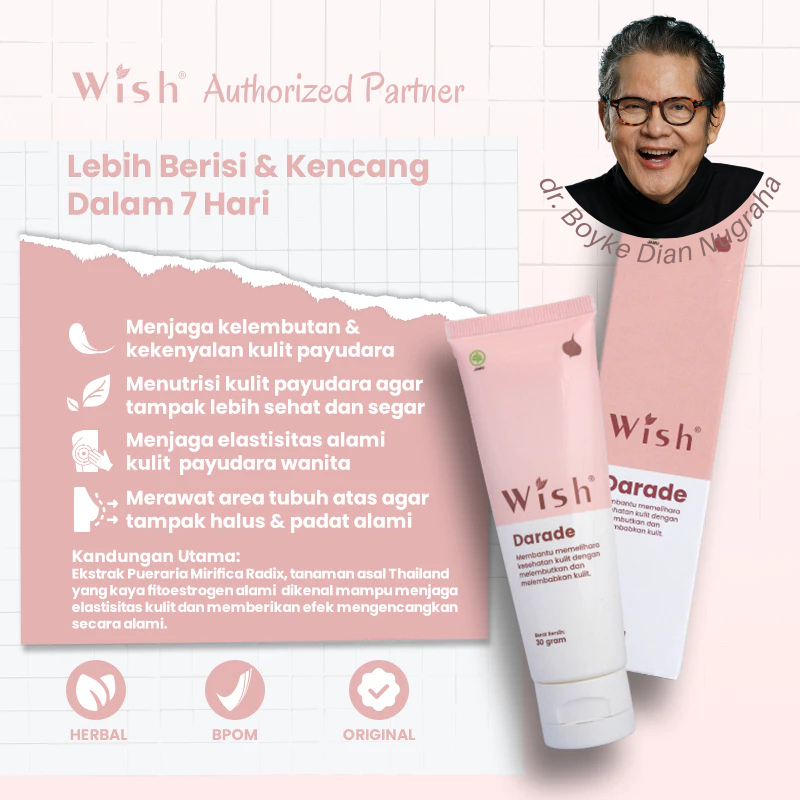 Wish Darade Cream Dr Boyke - Cream Payudara Kencang Padat & Sehat Alami BPOM