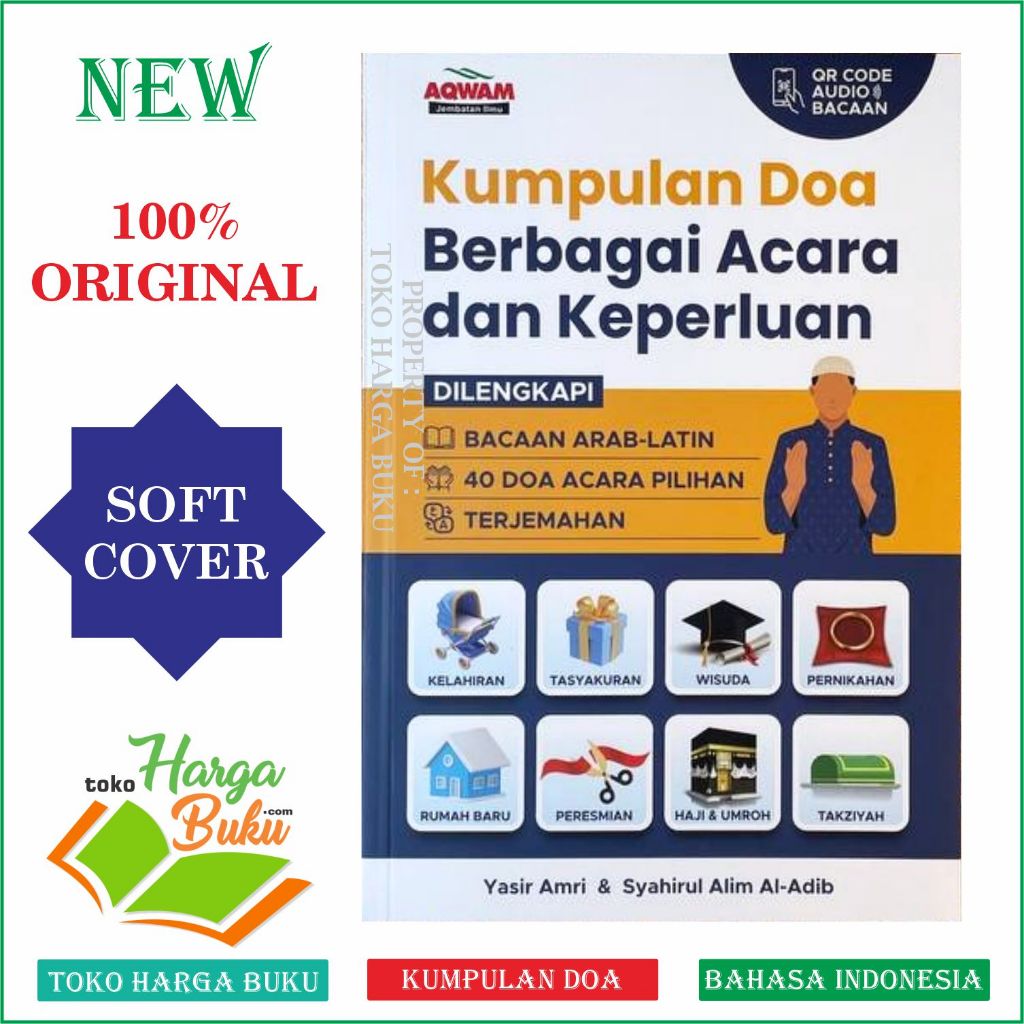 Foto Kumpulan Doa Berbagai Acara dan Keperluan QR Code Audio dilengkapi Bacaan Arab-Latin Terjemah 40 Doa Pilihan - AQWAM