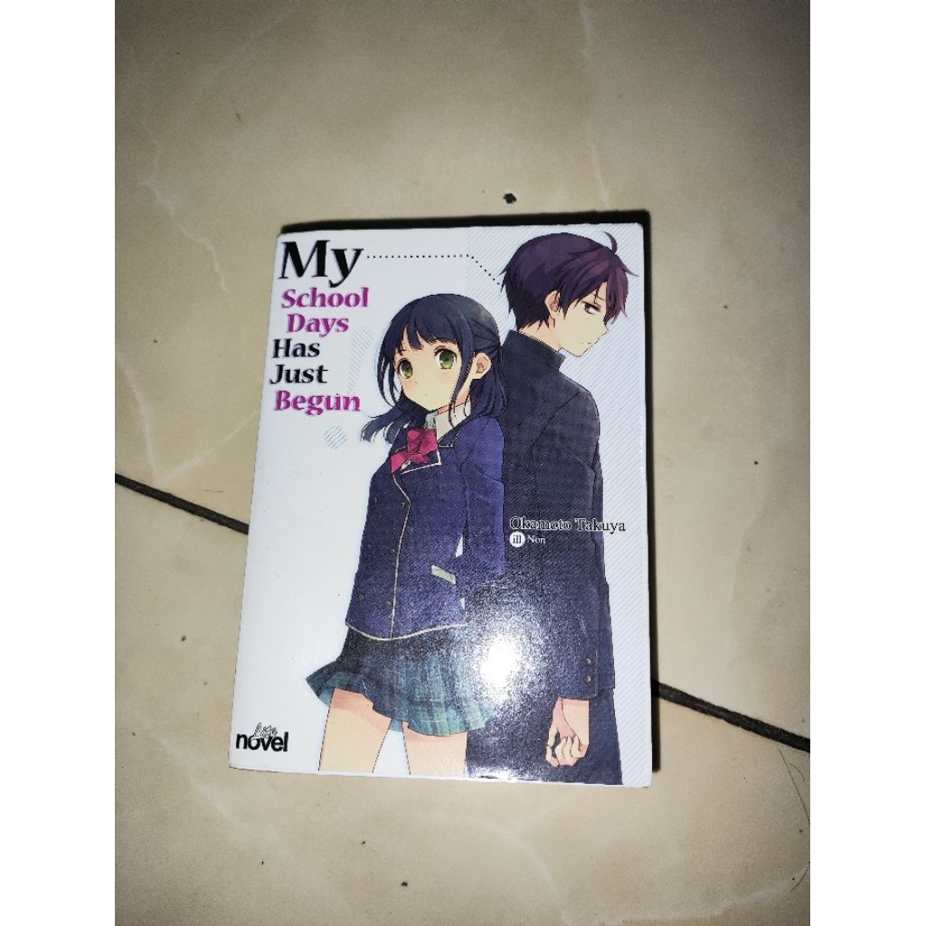 Lite Novel My School Days Has Just Begun