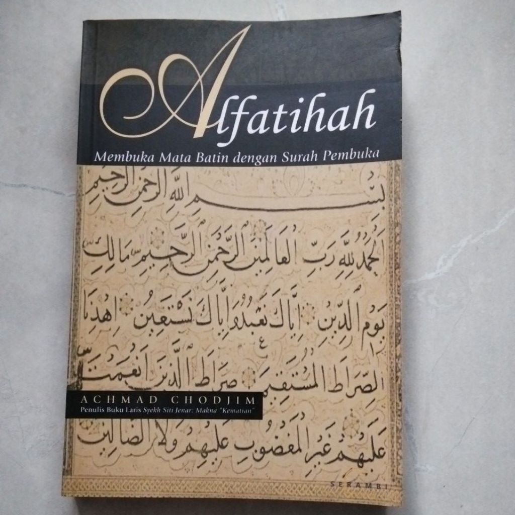 Buku Alfatihah #Membuka Mata Batin dengan Surah Pembuka ( ORI BEKAS ) #Achmad Chodjim