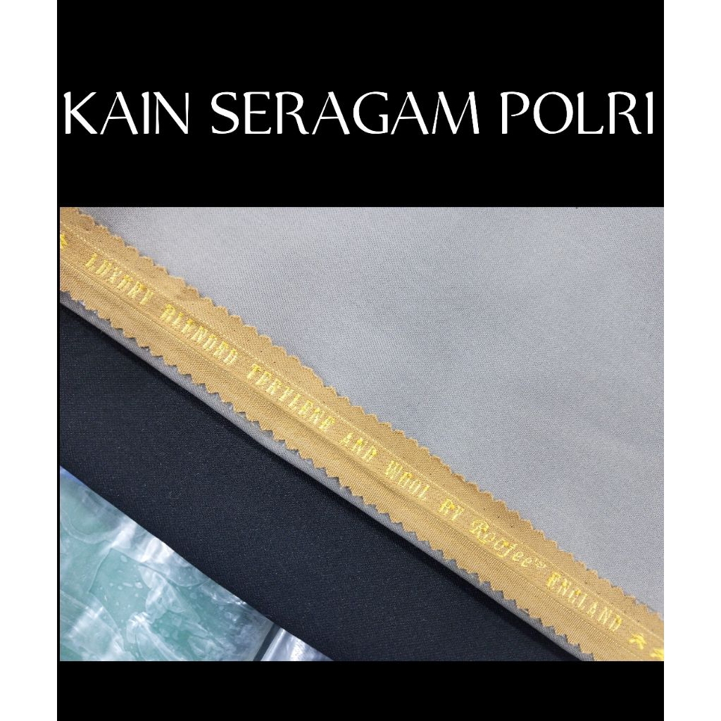KAIN SEMI WOOL UNTUK SERAGAM POLRI