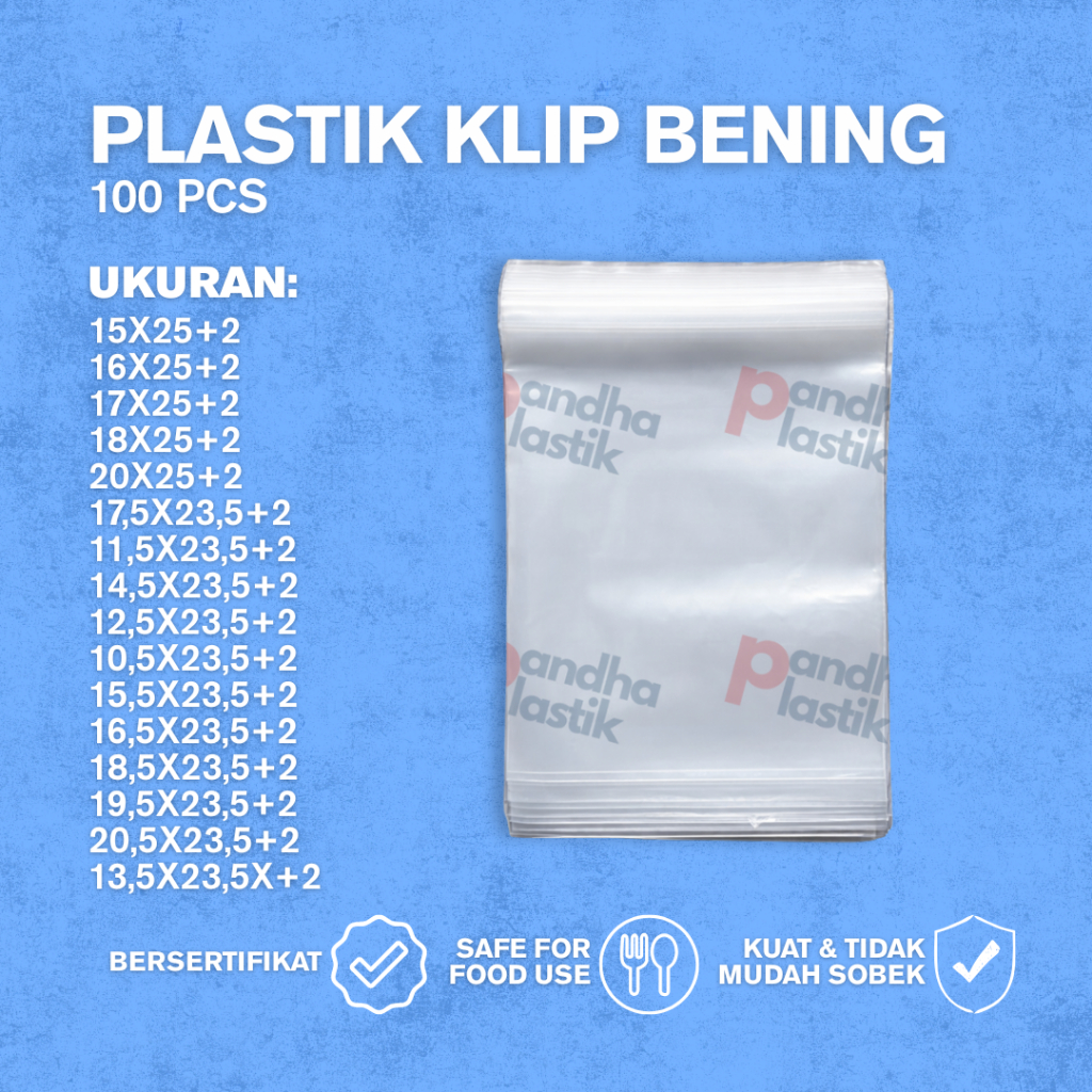 Plastik Klip Ziplock Bening 100pcs 15x25+2 // 16x25+2 // 17x25+2 // 18x25+2 // 20x25+2 // 17,5x23,5+