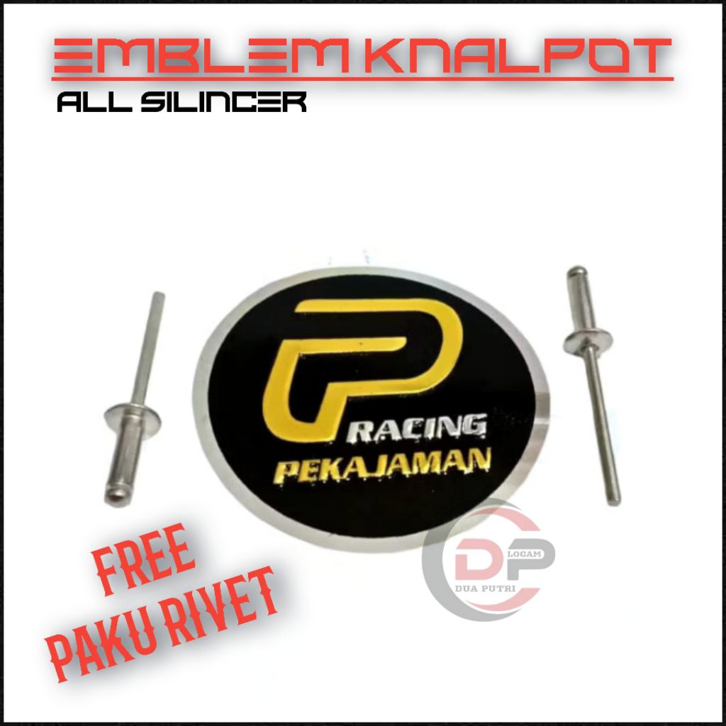 EMBLEM KNALPOT ALL SILINCER PEKAJAMAN FREE PAKU RIVET , AKSESORIS KNALPOT MOTOR