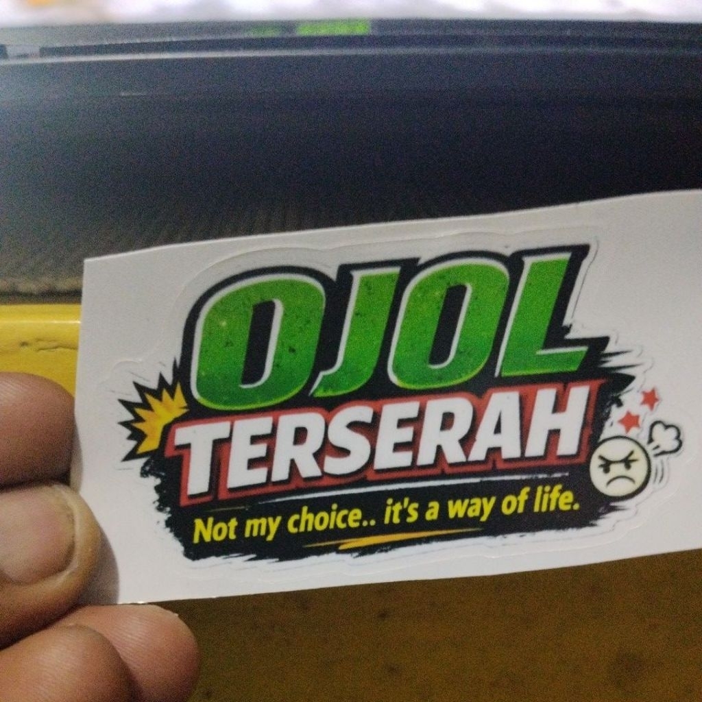 stiker OJOL TERSERAH bahan vinyl glosy