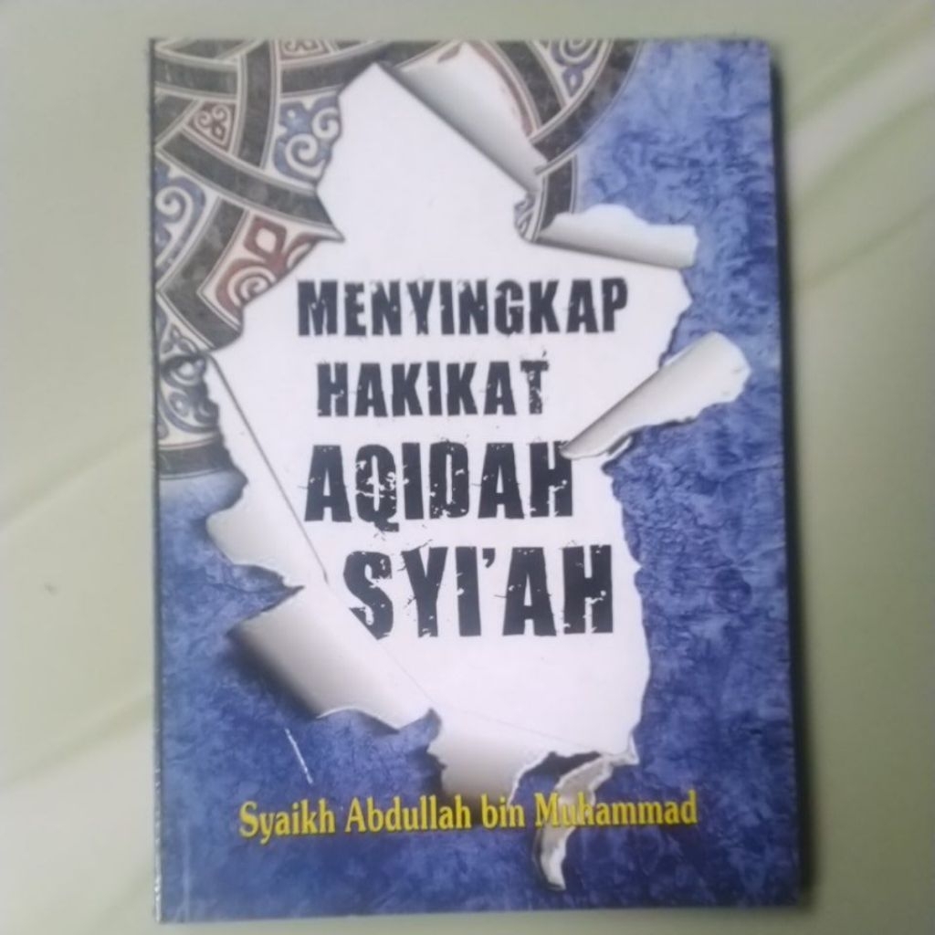 Buku Agama Islam Menyingkap Hakikat Aqidah Syi'ah