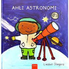 Buku Ahli Astronomi - Clavis / Buku Cerita Anak / Boardbook Anak