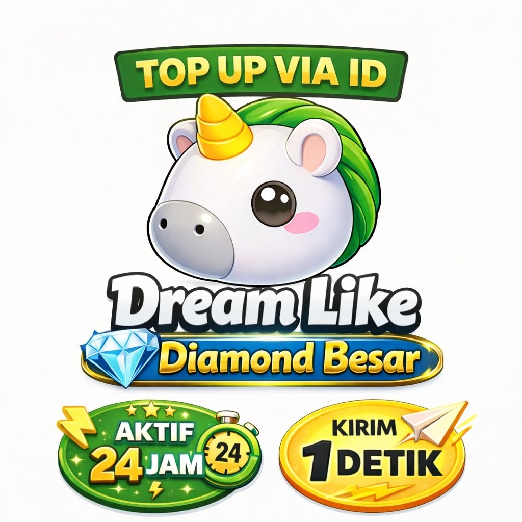 DREAMLIKE ISI DM BESAR VIA ID TERMURAH PROSES CEPAT