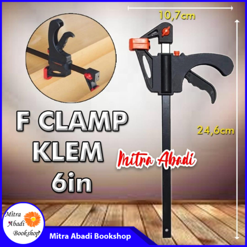 Catok F Clamp 6 INCH / Klem Kayu / Ratchet Bar Release Clamp 6" ( 6 Inch )
