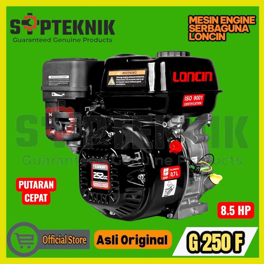 Mesin Penggerak Bensin G250F 8.5 Hp 252 cc Putaran Cepat LONCIN