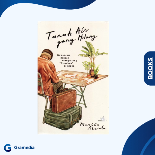 Gramedia Medan - Tanah Air yang Hilang