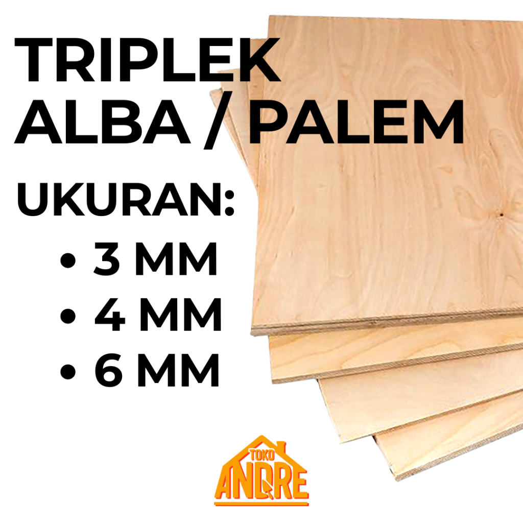 Triplek / Multiplek / Plywood Cor Alba / Palem / Albasia Tebal 3 mm 4 mm 6 mm Uk 122 cm x 244 cm
