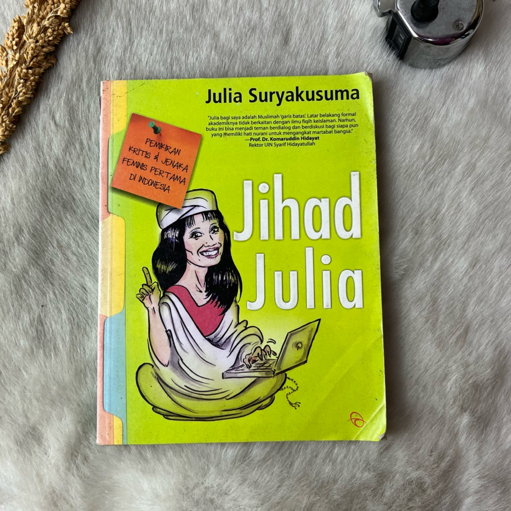 Buku Jihad Julia : Pemikiran Kritis & Jenaka Feminis Pertama Di Indonesia