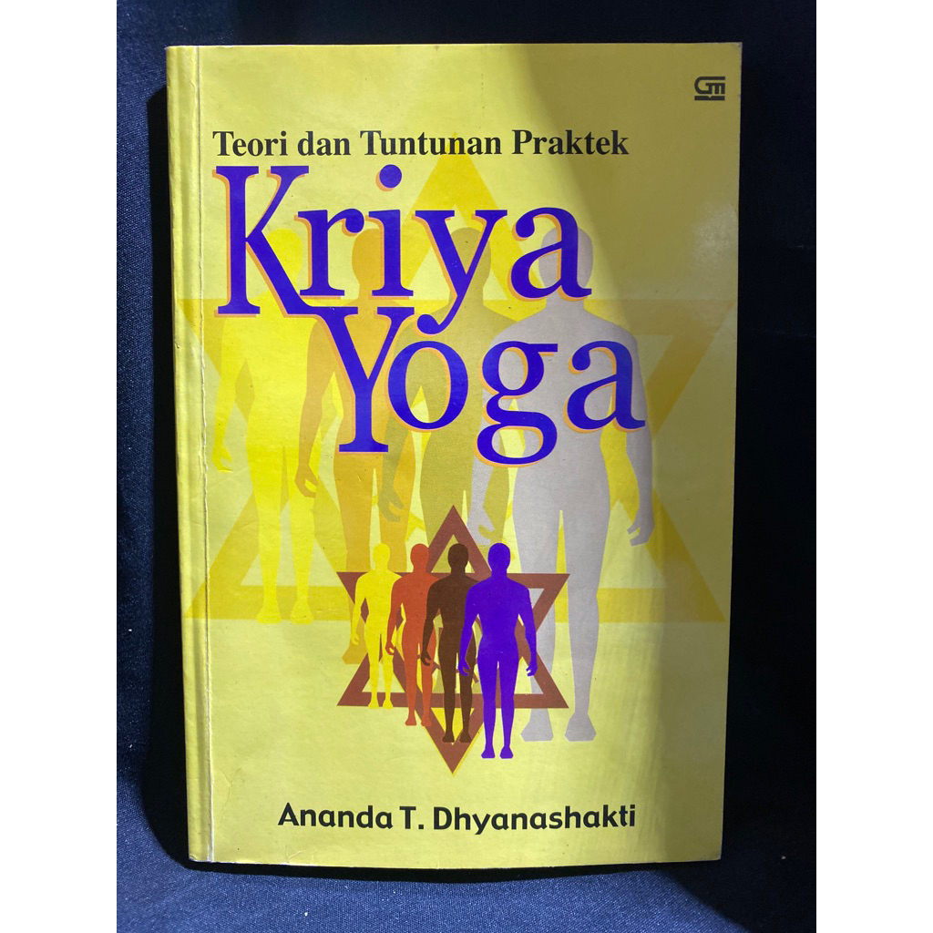 Buku Original TEORI DAN TUNTUNAN PRAKTEK KRIYA YOGA - ANANDA T.  DHYANASHAKTI