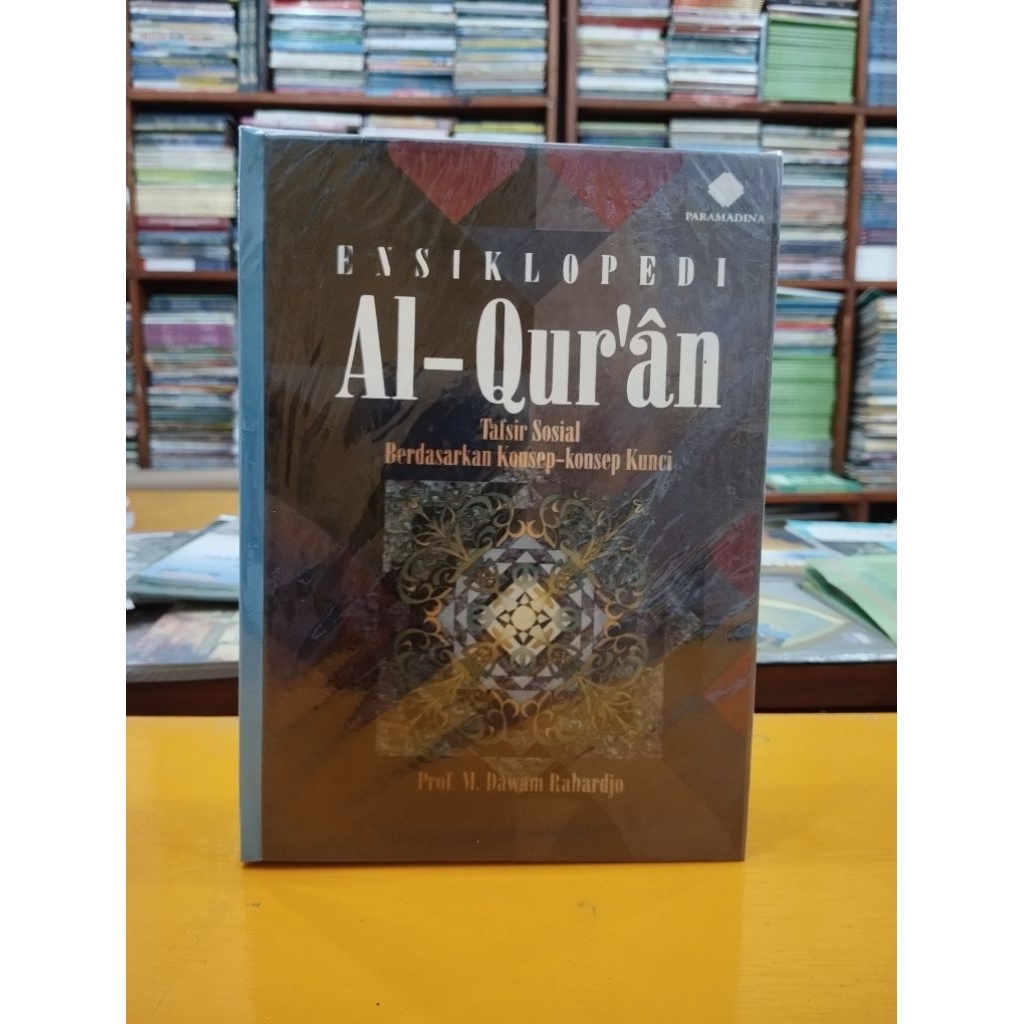 Buku Ensiklopedi Al Quran Tafsir Sosial Berdasarkan Konsep Konsep Kunci Lengkap by Prof Dr M Dawam R