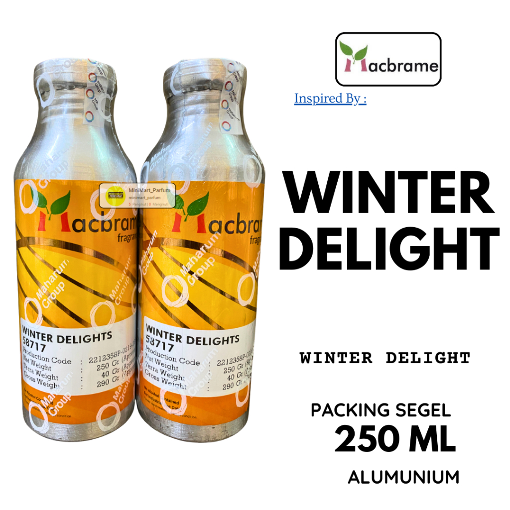 Bibit Parfum MACBRAME - WINTER DELIGHT 250 ML SEGEL Alumunium