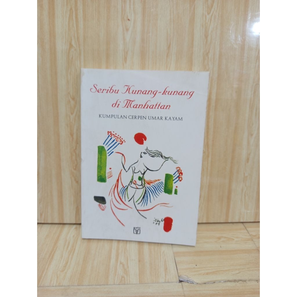 Seribu Kunang-Kunang di Manhattan by Umar Kayam