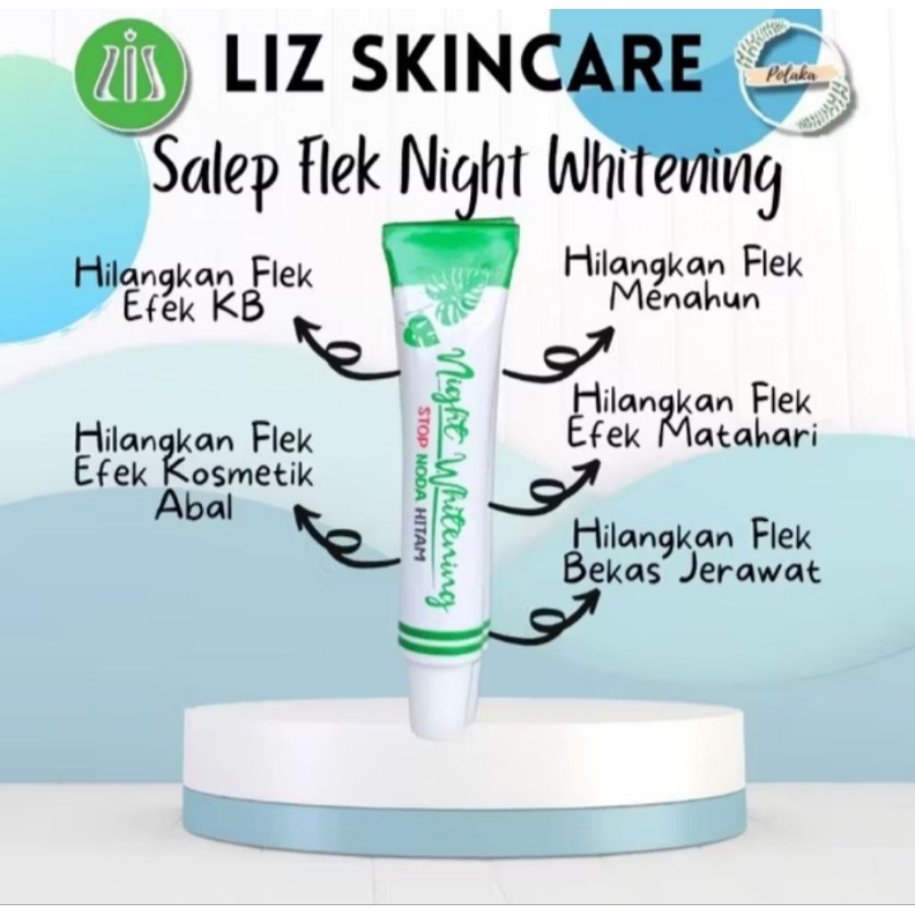 LIZ SKINCARE Salep Flek/Night Cream Flek Membandel and Whitening