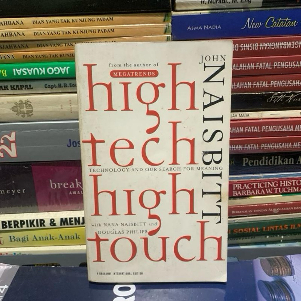 High tech high touch by John naisbitth ORIGINAL