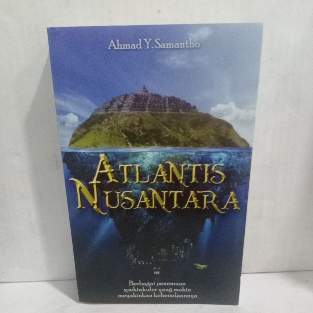 Buku ATLANTIS NUSANTARA Ahmad Y.Samantho