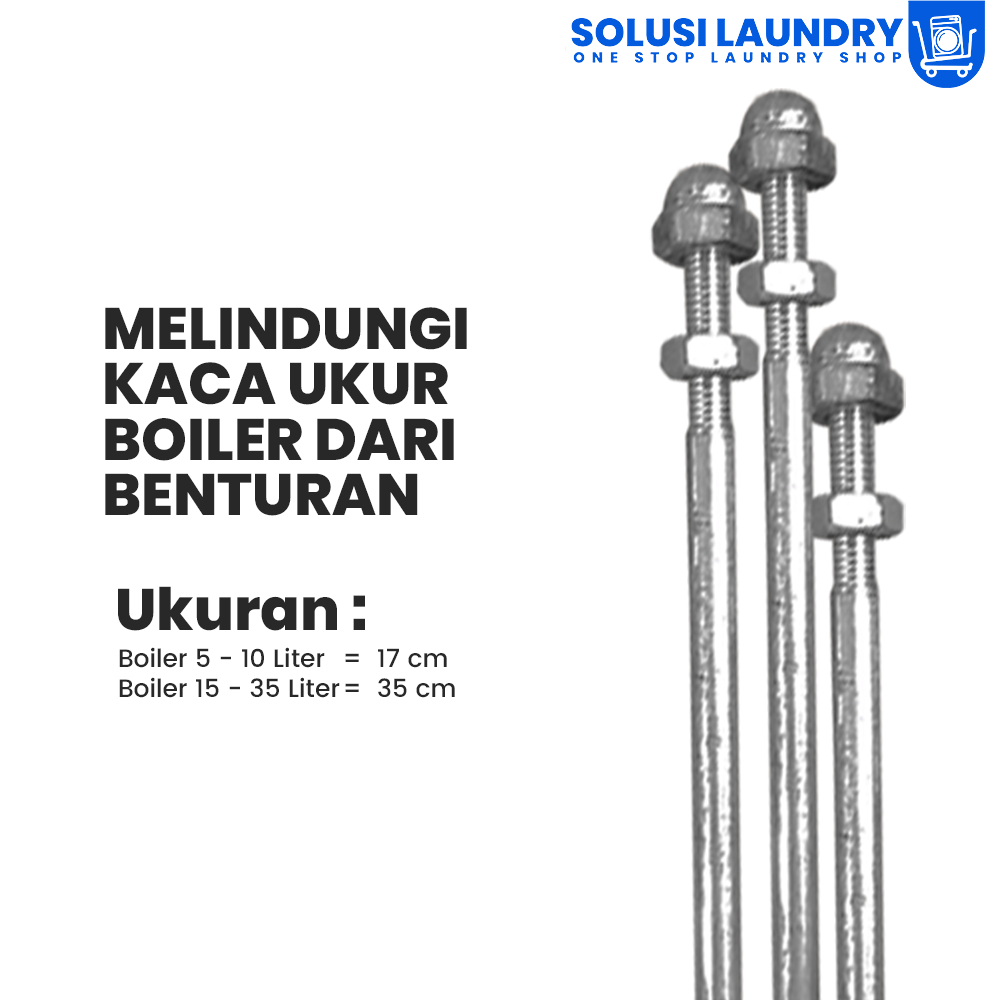 Pelindung Kawat Kaca 35cm Boiler 15L - 35L