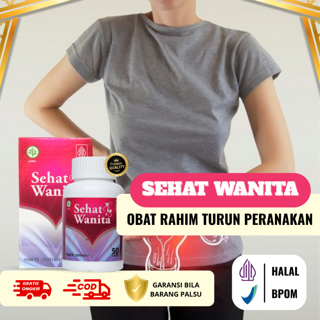 Obat Turun Peranakan Turun Rahim Rahim Menggantung Rahim Menonjol Prolaps Uteri - Sehat Wanita