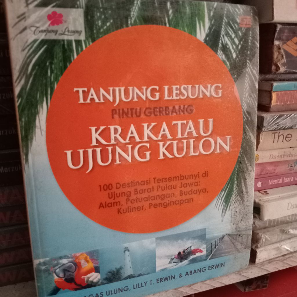 Buku Tanjung Lesung Pintu Gerbang Krakatau Ujung Kulon. Original