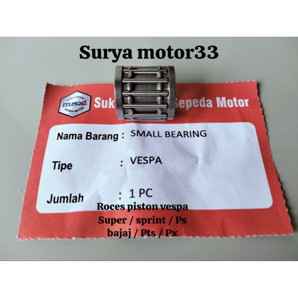 ROCES BEARING LAHER BAMBU KECIL PEN STANG PISTON MAX1 VESPA SUPER  SPRINT BAJAJ PTS PS PX
