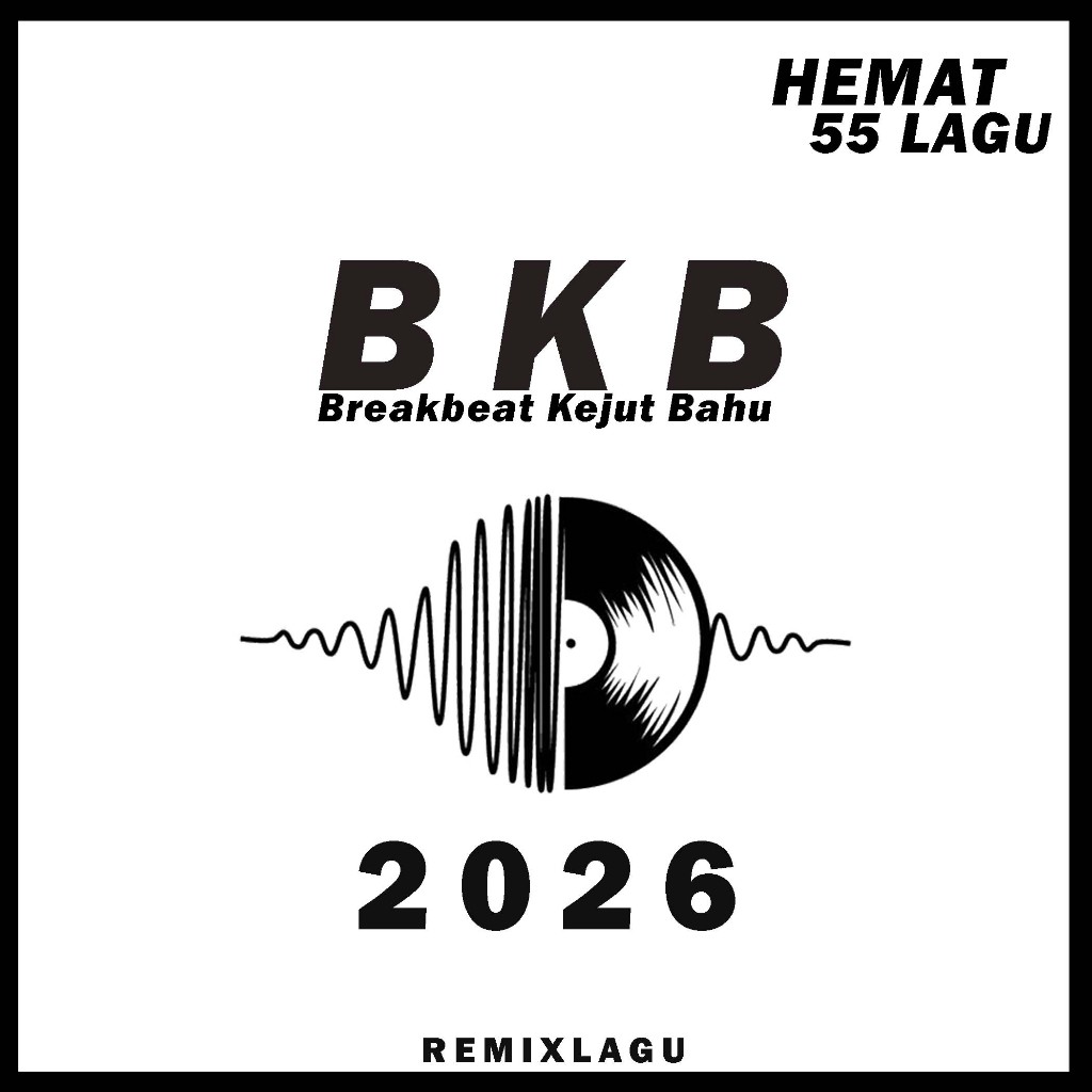 BKB Breakbeat - DJ 2026 { Paket Hemat }