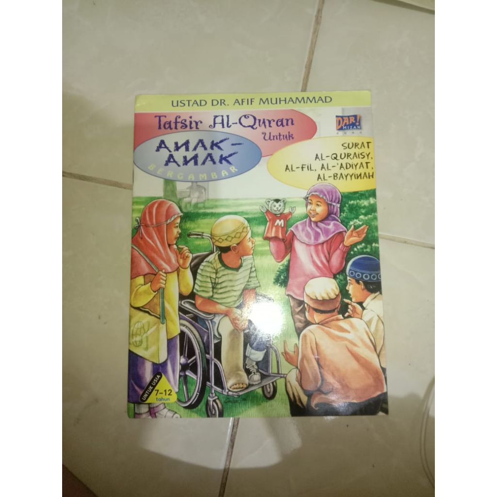 BUKU TAFSIR AL-QURAN UNTUK ANAK-ANAK BERGAMBAR SURAT AL-QURAISY,AL-FIL,AL-ALDIYAT