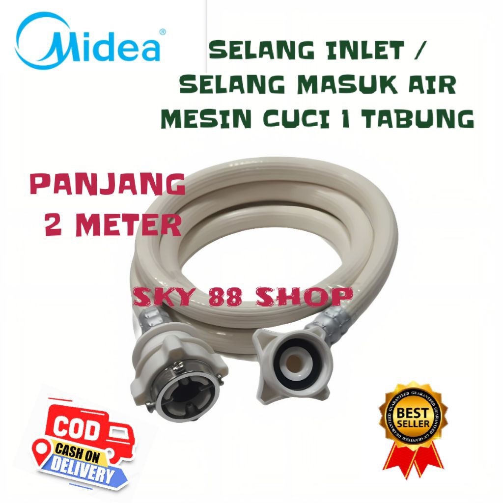 [ PANJANG 2 METER ] SELANG INLET MESIN CUCI MIDEA 1 TABUNG / SELANG MASUK AIR MESIN CUCI 1 TABUNG