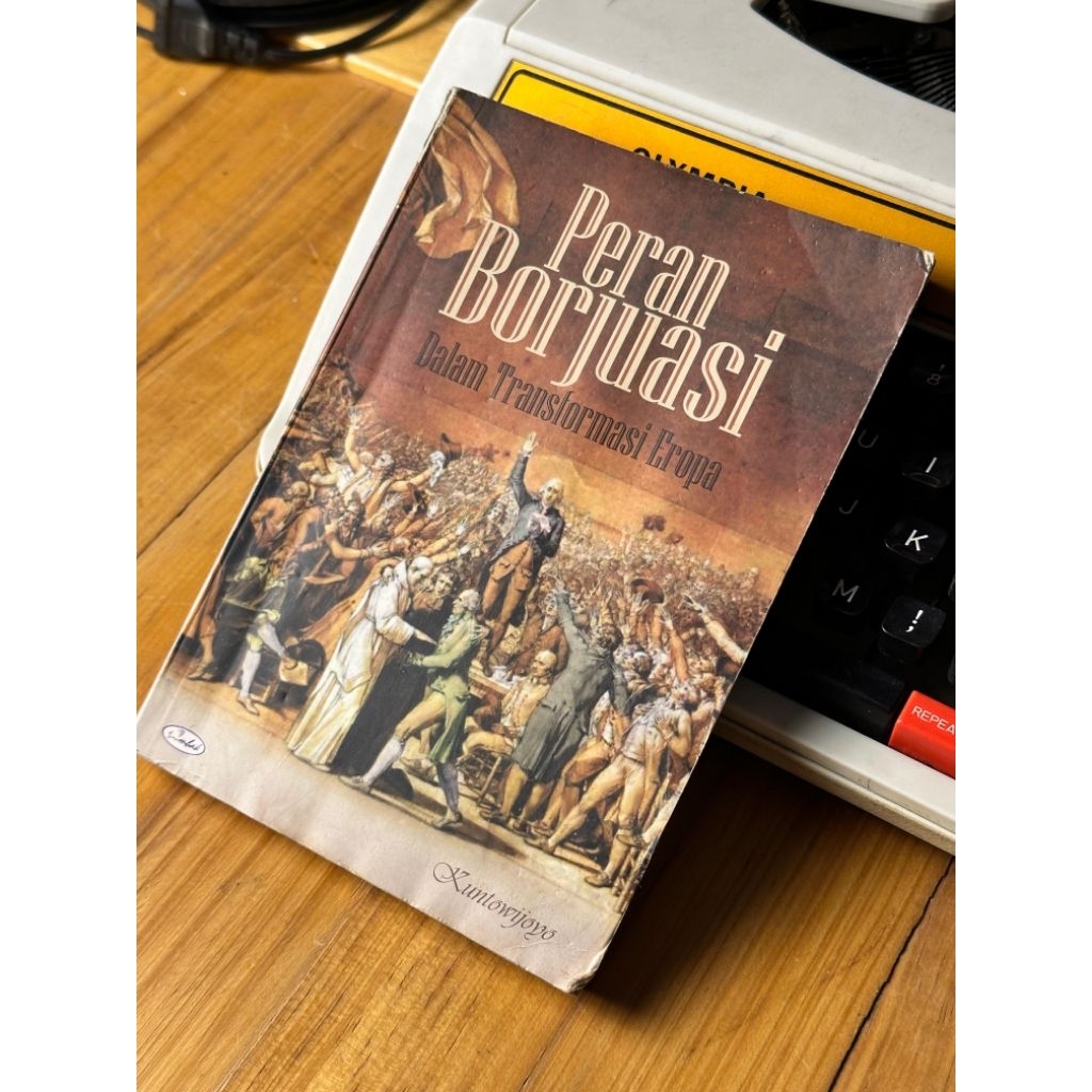 Buku Peran Borjuasi Dalam Transformasi Eropa - Kuntuwijoyo