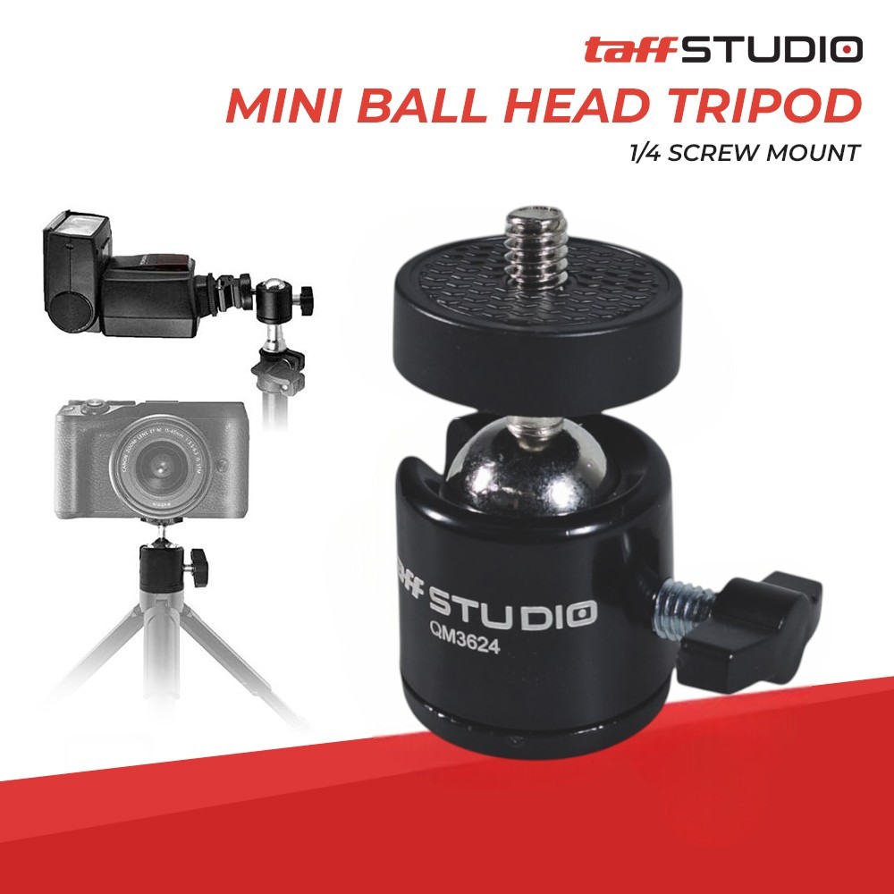 TaffSTUDIO Mini Ball Head Tripod Kamera DSLR 360 Swivel 1/4 Inch QM3624 - Kepala Tripod Mini Ballhea