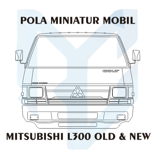 Pola Miniatur Mobil Mitsubishi Colt L300 (Sudah Dicetak HVS 70 Gr) // RCM Jogja