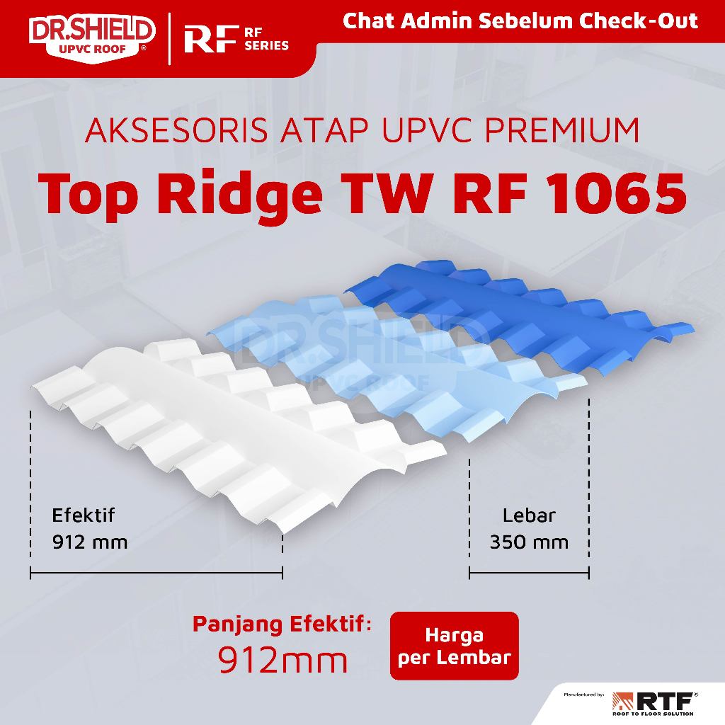 Atap UPVC DR.SHIELD - Top Ridge TW RF 1065 Aksesoris tipe bulat / Nok/Bubungan/Kerpus/Wuwung Atap Ca