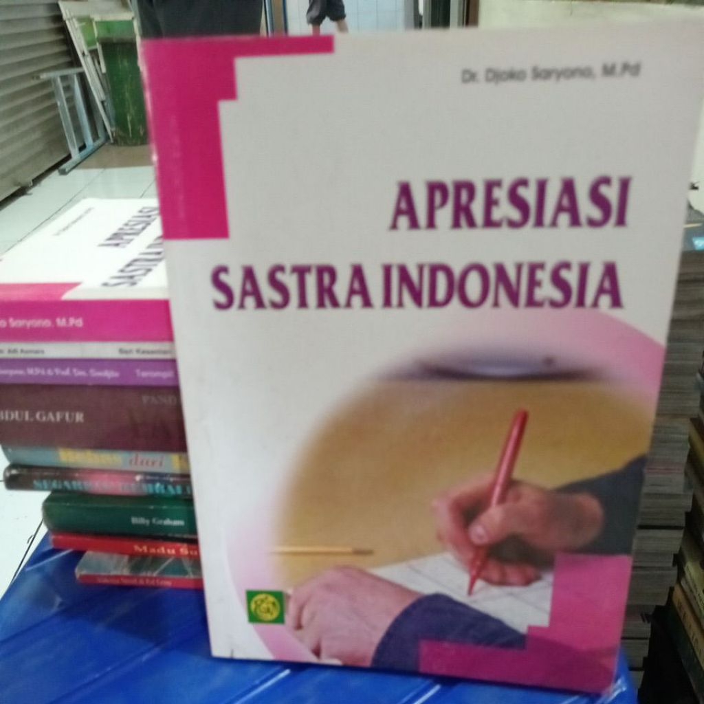 APRESIASI SASTRA INDONESIA DR.DJOKO SARYONO BUKU BEKAS