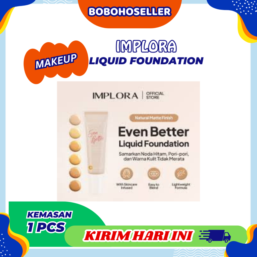 Implora Even Better Liquid Foundation 25gr - Foundation Matte Finish By Implora Original BPOM