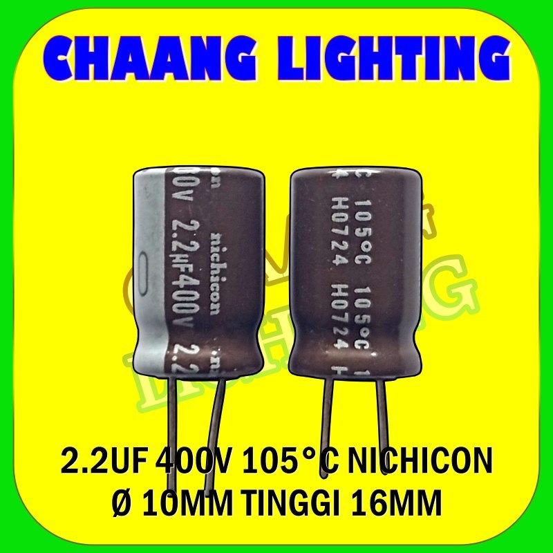 2.2UF 400V 105°C NICHICON CAPASITOR ELCO 2.2UF 400VOLT KAPASITOR ELKO 2.2UF 400V