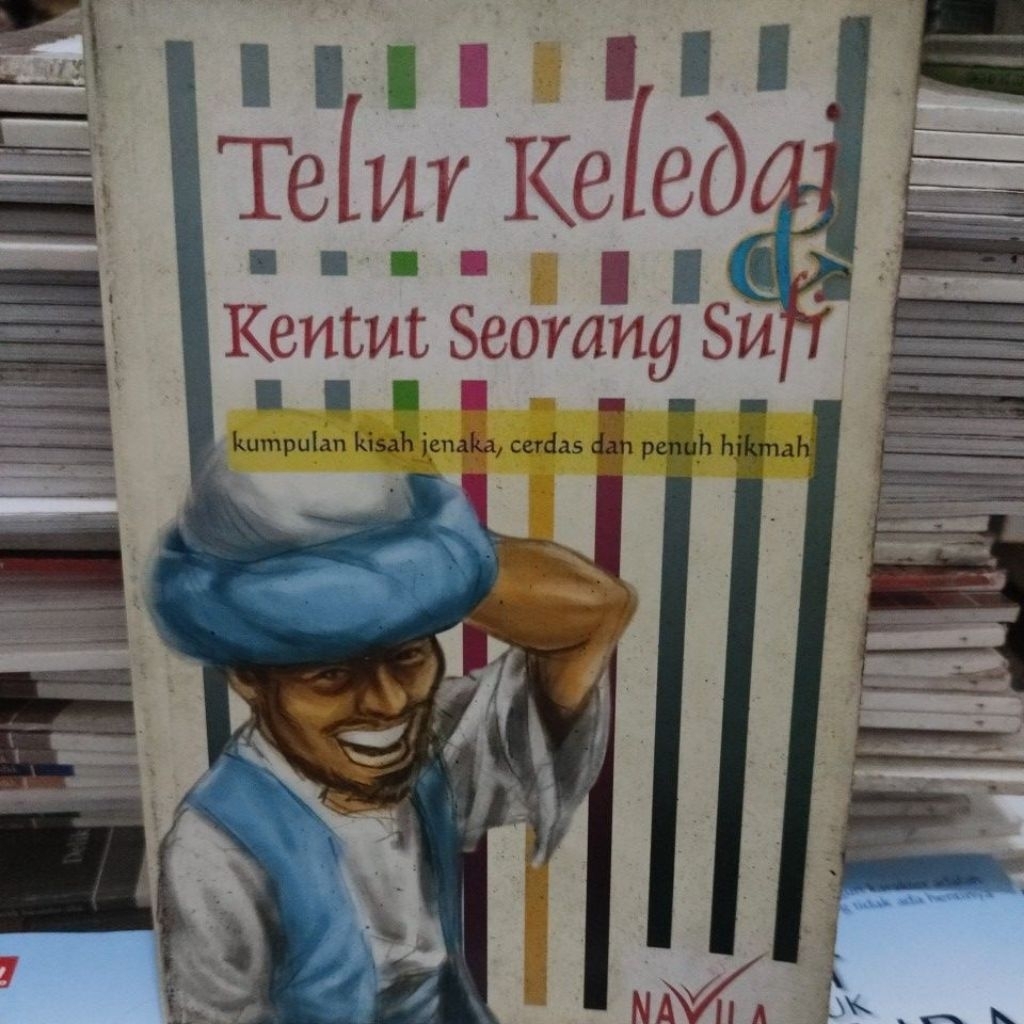 telur kedelai dan kentut seorang sufi, kumpulan kisah jenaka cerdas. gba33