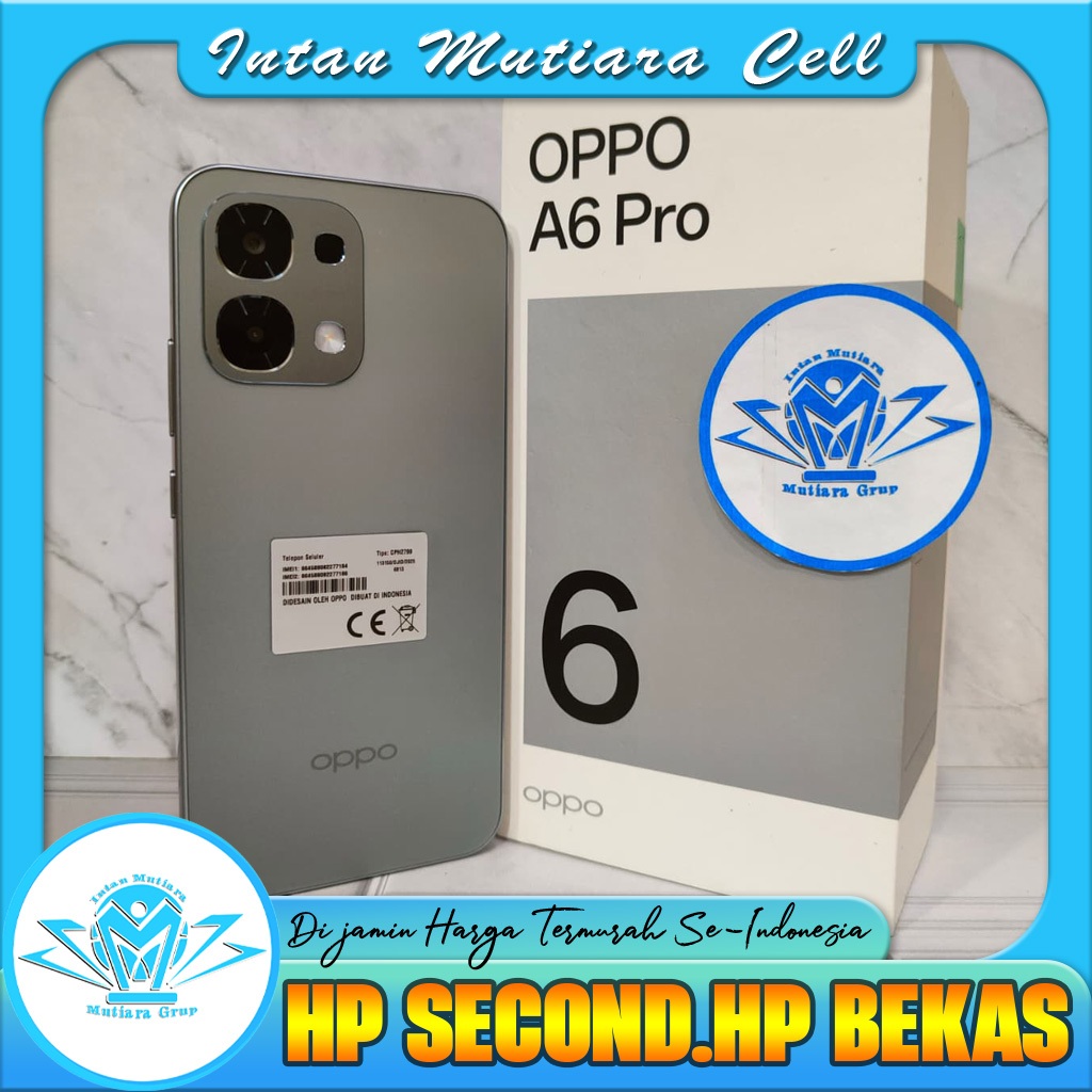 Oppo A6 Pro 4G Ram 8/128GB | Ram 8/256GB ( Second )